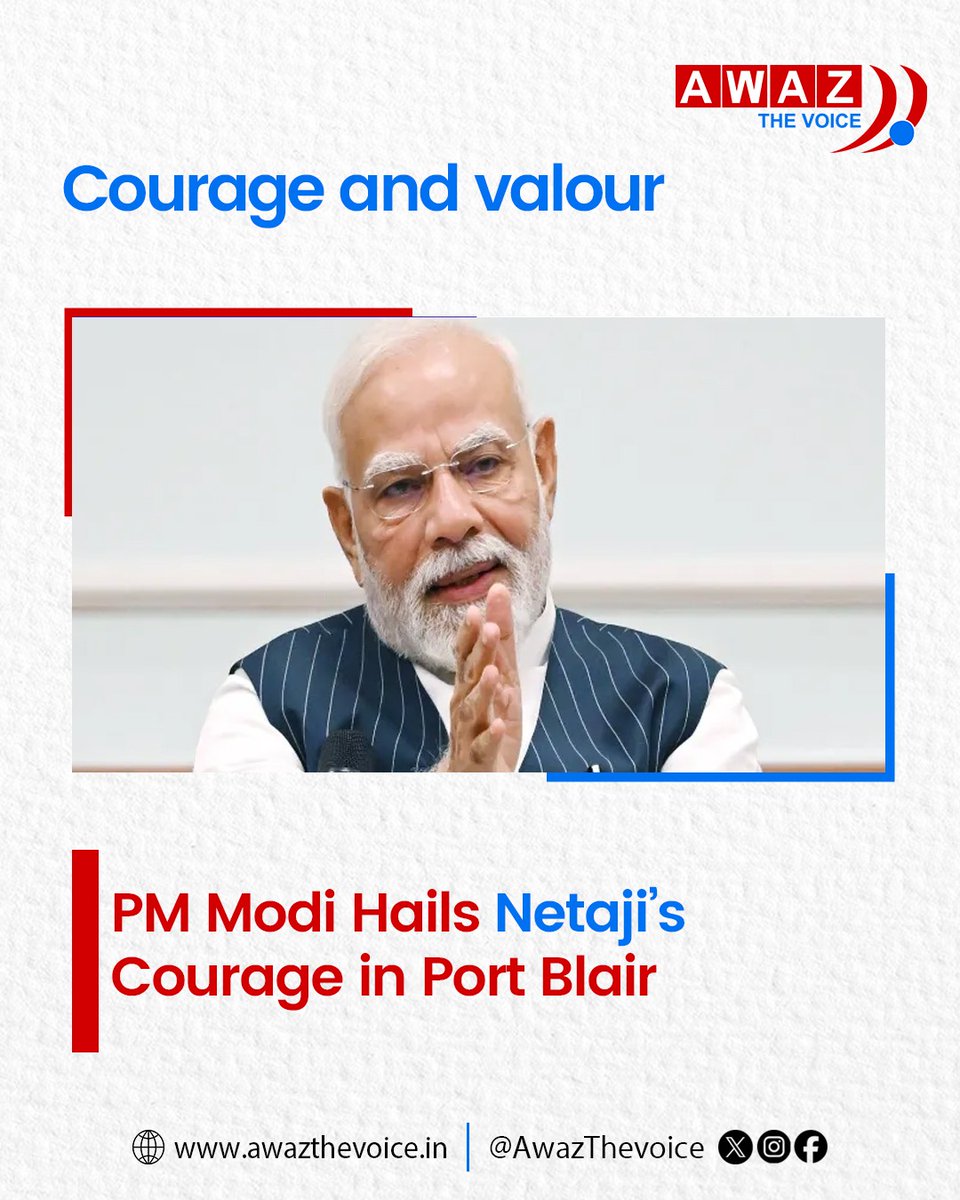 AwazThevoice's tweet image. PM Modi remembers Netaji’s historic courage in Port Blair 
Recalling December 30, 1943, when Netaji Subhas Chandra Bose hoisted the tricolour, PM Modi hailed his valour, vision, and unwavering fight for freedom.

prourls.link/oFWgXP 

#NetajiSubhasChandraBose #PMModiji