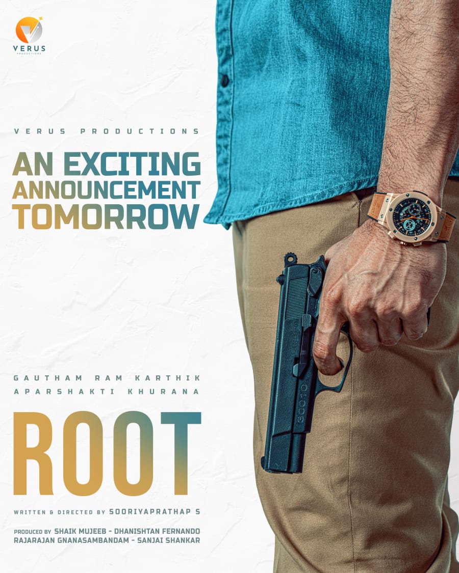Kollywoodtoday's tweet image. A big announcement is coming tomorrow 🔥🎬  
Stay tuned for the next update from #Root ✨  

Written &amp;amp; Directed by @soori_prathap 🎥  
Presented by #ShaikMujeeb under @verusproduction  
Co-produced by #Rajarajan #SanjaiShankar  

@ArjunrajaDft @AbrahamEditor @iamaranray