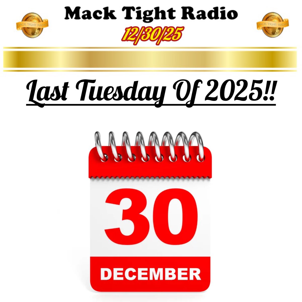 MackTightRadio's tweet photo. Happy LAST Tuesday Of 2025 From The Hottest Radio Station, Mack Tight RadioβΌοΈπ Time To Look ALIVE, Look ALIVE ππ Issa #Tuesday aka #TouchUpTuesday β 4 Steps Away From The #Weekend ππΎππΎ Lets #GetIt ππ Time To Get Up β Get Out β Go Hard β SecureThaBag π°π° πͺπ½πͺπ½ Be Great Today! ππ½ππ½ π
- MackTightRadio π»