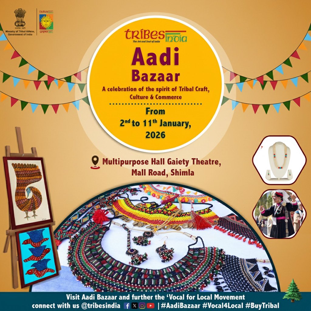 3 Days to Go | ✨
Aadi Bazaar Shimla 2026 🌲
Experience a unique collection of handcrafted jewelry, exquisite handloom textiles, and soulful home décor.
The countdown is on! ⏳
🗓️: 2nd – 11th Jan, 2026
📍: Multipurpose Hall, Gaiety Theatre, Shimla . #buytribal <a href="/tribesindia/">TRIBES INDIA</a>