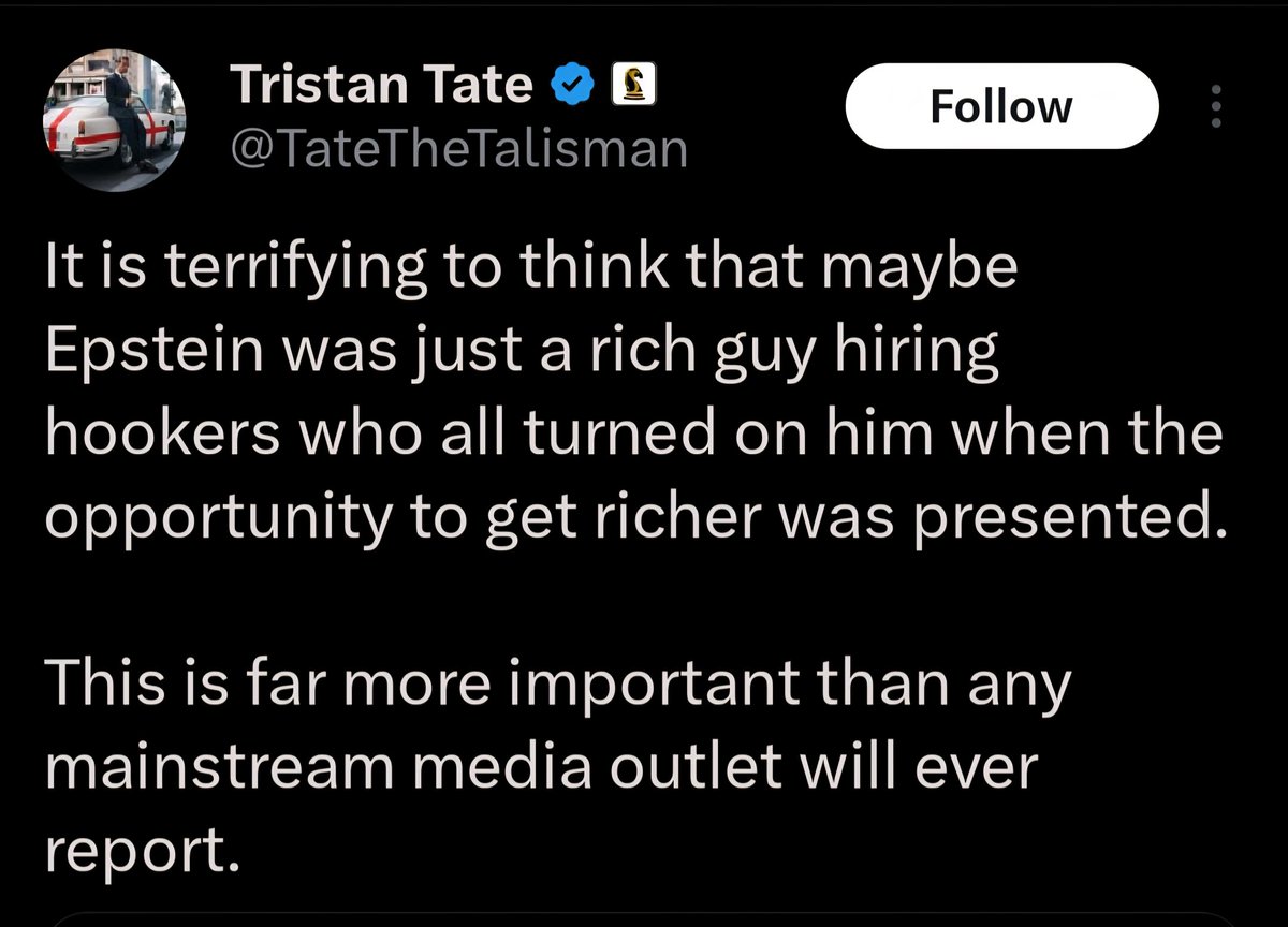 Gadget440's tweet image. Tristan Tate seems determined to convince the public that Jeffrey Epstein was, in fact, the victim. 

I wonder why?