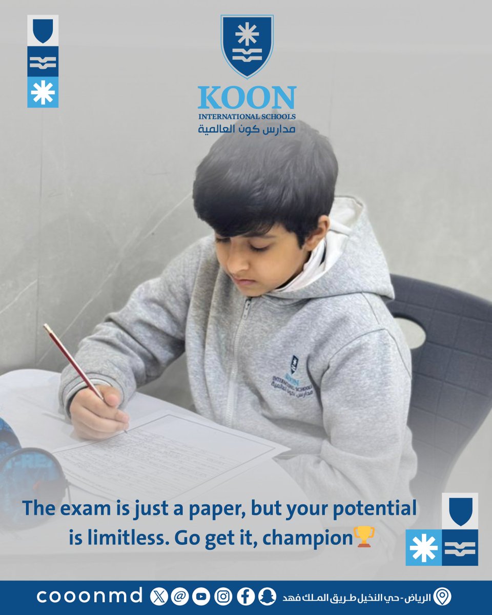 The exam is just a paper, but your potential
is limitless. Go get it, champion🏆

📱0501050907    
#مدارس_كون_العالمية 
#Koon_International_Schools 
#متعة_التعلم_وجودة_التعليم