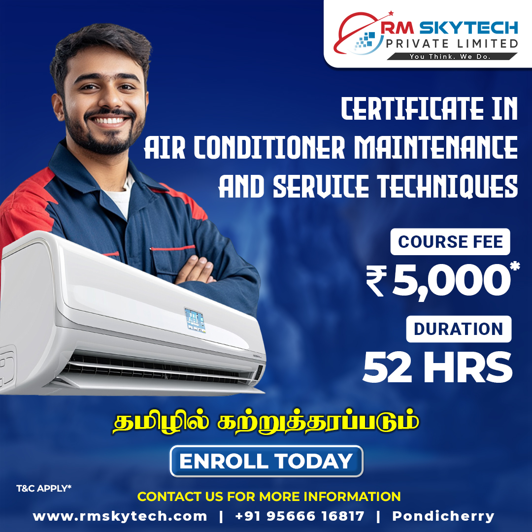 RMSkyTech1's tweet image. Looking for a practical skill that guarantees job opportunities? RM Skytech Private Limited is offering a comprehensive Certificate in Air Conditioner Maintenance and Service Techniques.
#ACMaintenance #HVACTraining #SkillDevelopment #Pondicherry #RMSTkytech #TechnicalCourses