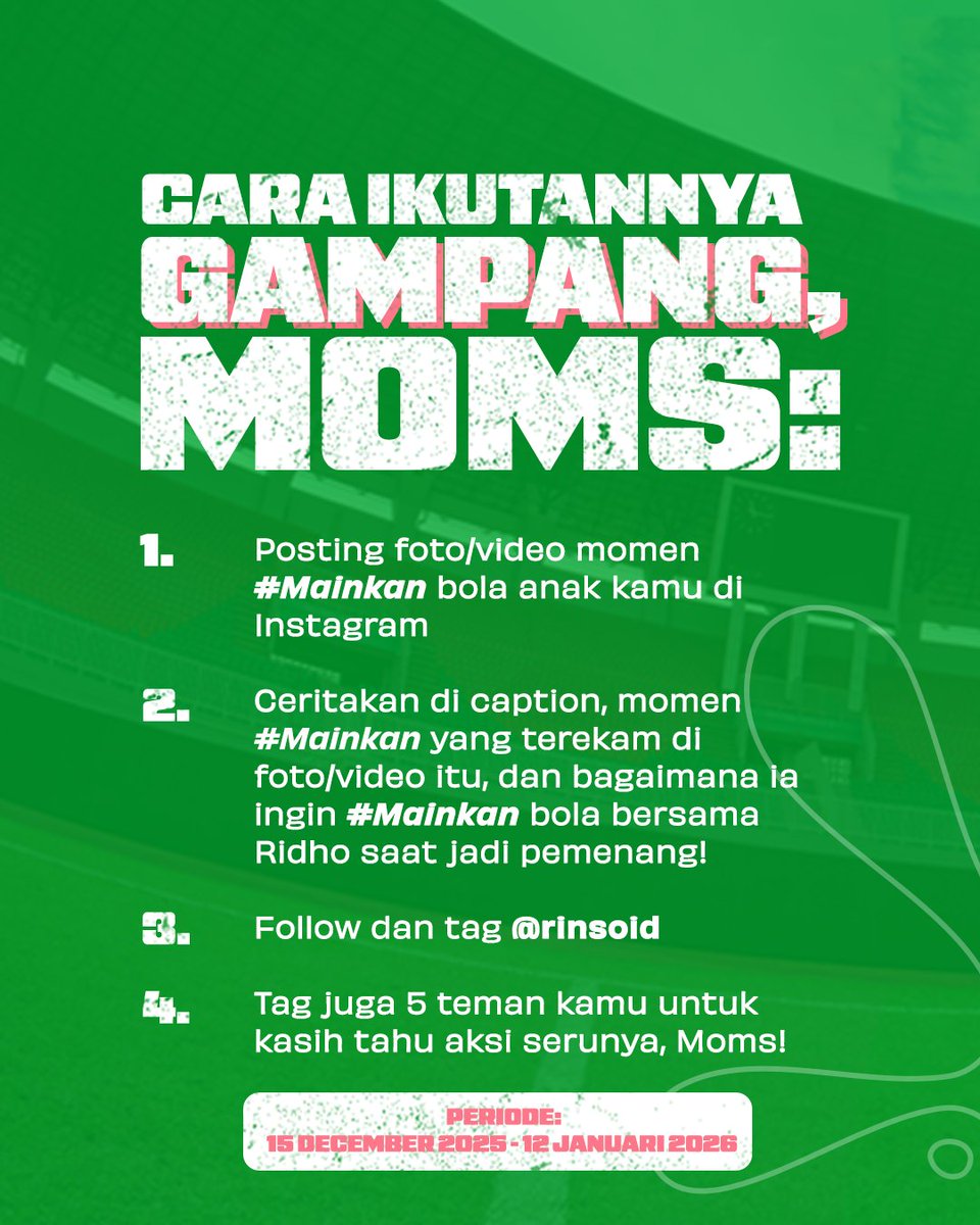RCTIPlus's tweet photo. Saatnya keluarkan semangat #Mainkan anakmu, Moms!✊🔥
Siap-siap buat jadi pemenang dan punya kesempatan buat main bola bareng @rizkyridhoramadhani dan Rinso!🏅
Caranya gampang banget moms:
1. Posting foto atau video momen #Mainkan bola anak kamu di Instagram📷
2. Ceritakan di caption, momen #Mainkan yang terekam di foto/video itu, dan bagaimana ia ingin #Mainkan bola bersama Ridho saat jadi pemenang!🏆
3. Follow dan tag @rinsoid
4. Tag juga 5 teman kamu untuk kasih tahu aksi serunya, Moms! ✨
Periode submission 15 Desember 2025 – 12 Januari 2026🗓️
Siap Menantang Rizky Ridho? #Mainkan #Rinso