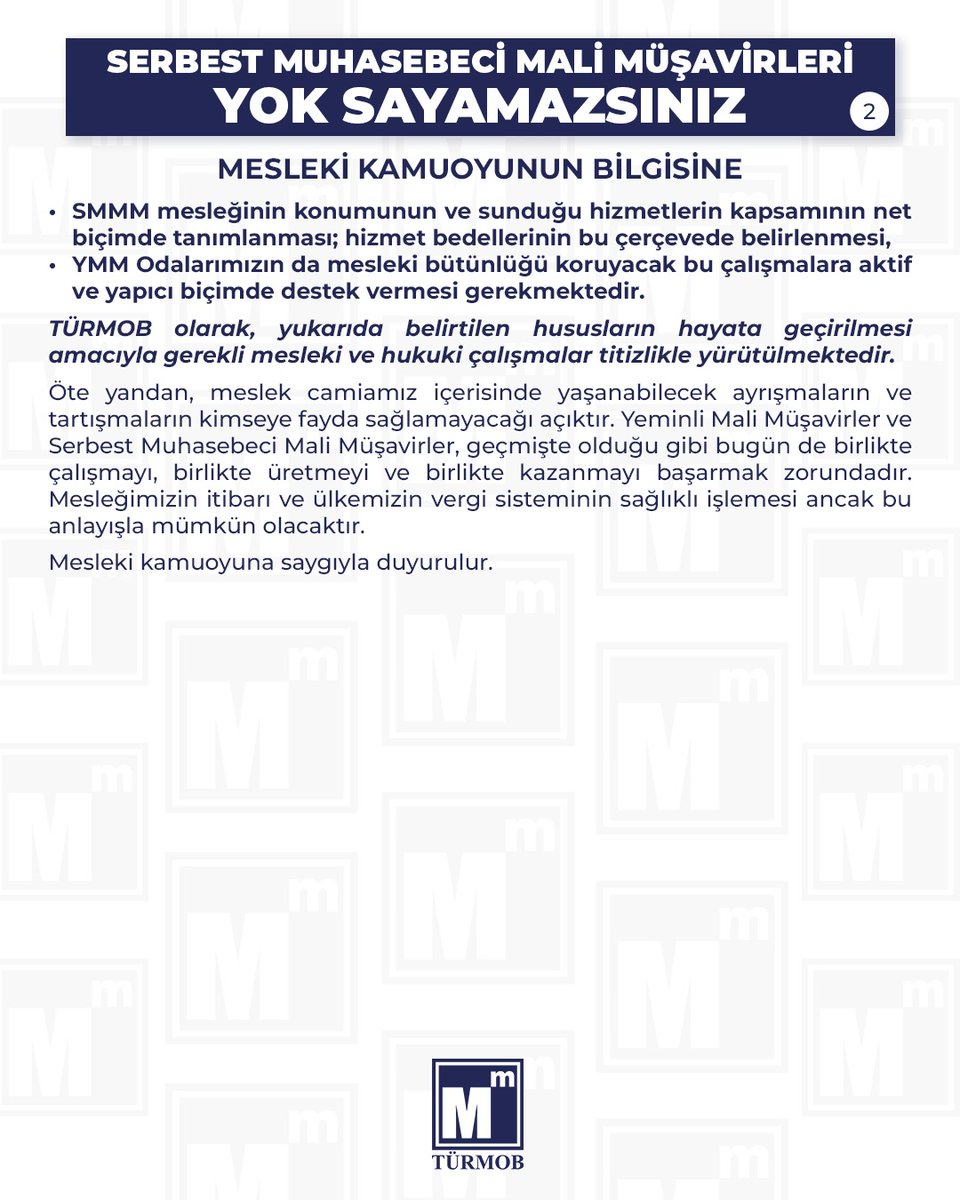 turmob's tweet photo. MESLEKİ KAMUOYUNUN BİLGİSİNE!..

Bugün yayımlanan 49 Sıra Nolu Tebliğ hakkında, meslek camiamızı ve kamuoyunu bilgilendirmek amacıyla Birliğimizin değerlendirmeleri paylaşılmıştır.

🔹 Söz konusu Tebliğ, yayımlanma sürecinde TÜRMOB’un görüşü alınmadan hazırlanmıştır. Oysa vergi sisteminin sağlıklı işleyişi; meslek mensuplarının görev, yetki ve sorumluluklarının açık, dengeli ve katılımcı bir anlayışla belirlenmesini gerektirmektedir.

🔹 Temel ilkemiz açıktır:
Defter tutma ve beyanname düzenleme SMMM’lerin, tasdik işlemleri ise YMM’lerin uzmanlık alanıdır. Bu çerçevede yapılacak düzenlemelerin, yetki sınırlarını netleştiren ve meslekler arası dengeyi koruyan bir yaklaşımla ele alınması gerekmektedir.

🔹 Birliğimizin ve meslek camiamızın ortak beklentileri; yetki karmaşasına yol açan düzenlemelerden vazgeçilmesi, parasal hadlerin güncellenmesi, SMMM’lerin mesleki konumunun ve yetkilerinin netleştirilmesi yönündedir.

Meslek camiamızın ayrışmaya değil, birlikte üretmeye ve birlikte güçlenmeye ihtiyacı vardır. SMMM’ler ve YMM’ler, mesleğimizin itibarı ve vergi sisteminin sağlıklı işleyişi için ortak sorumluluk taşımaktadır.

📌TÜRMOB olarak, bu doğrultuda mesleki ve hukuki çalışmalarımız kararlılıkla sürdürülmektedir.

Kamuoyuna saygıyla duyurulur. ➡️ https://t.co/S7b71YPUth

#türmob