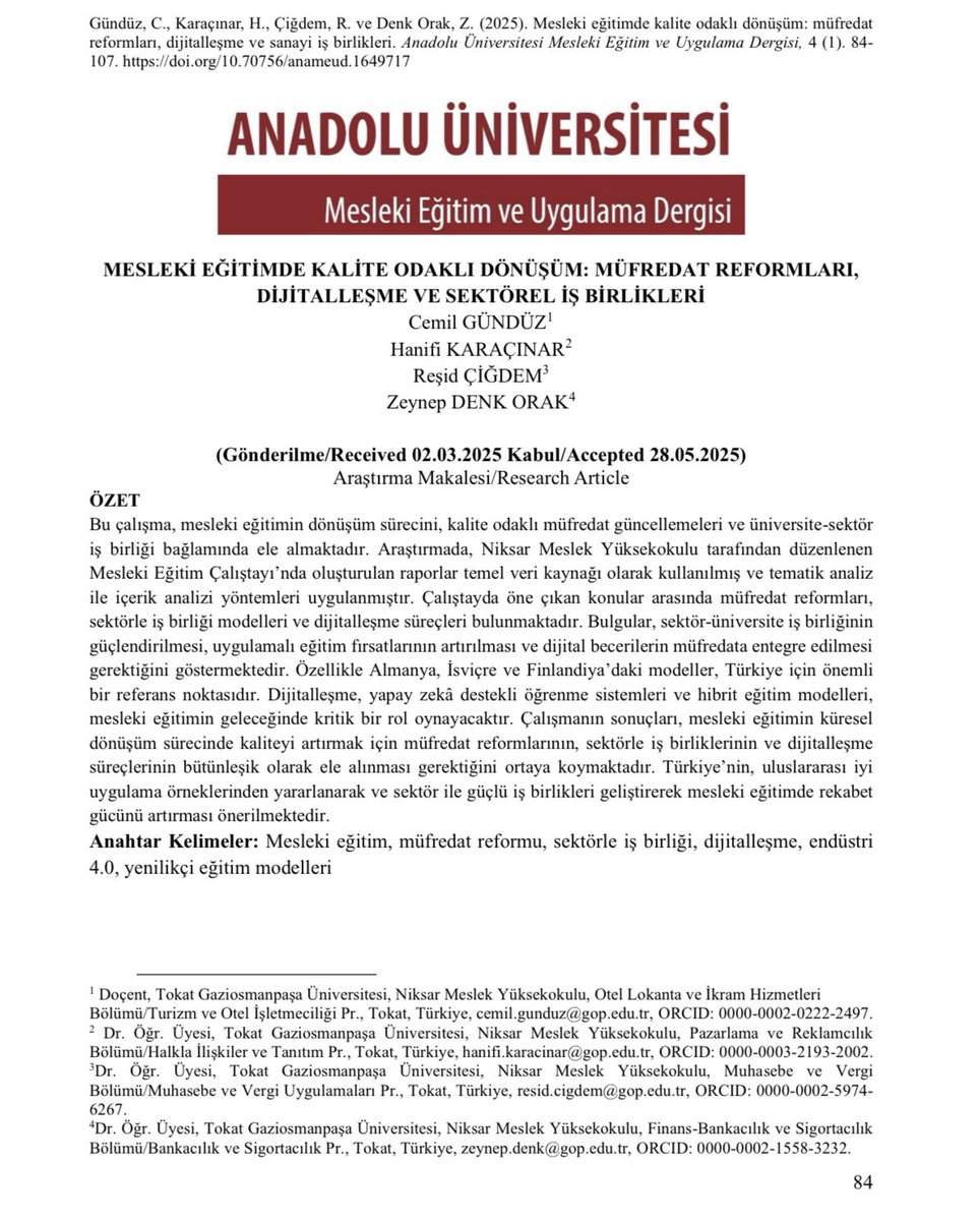 🌸 MESLEKİ EĞİTİMDE KALİTE ODAKLI DÖNÜŞÜM: MÜFREDAT REFORMLARI, DİJİTALLEŞME VE SEKTÖREL İŞ BİRLİKLERİ

✍️ Cemil GÜNDÜZ
✍️ Hanifi KARAÇINAR
✍️ Reşid ÇİĞDEM
✍️ Zeynep DENK ORAK

2025 yılının 2. sayısı yayımlanmıştır. Sayı içerisindeki ilk yayınımız. Keyifli okumalar dileriz 🍀