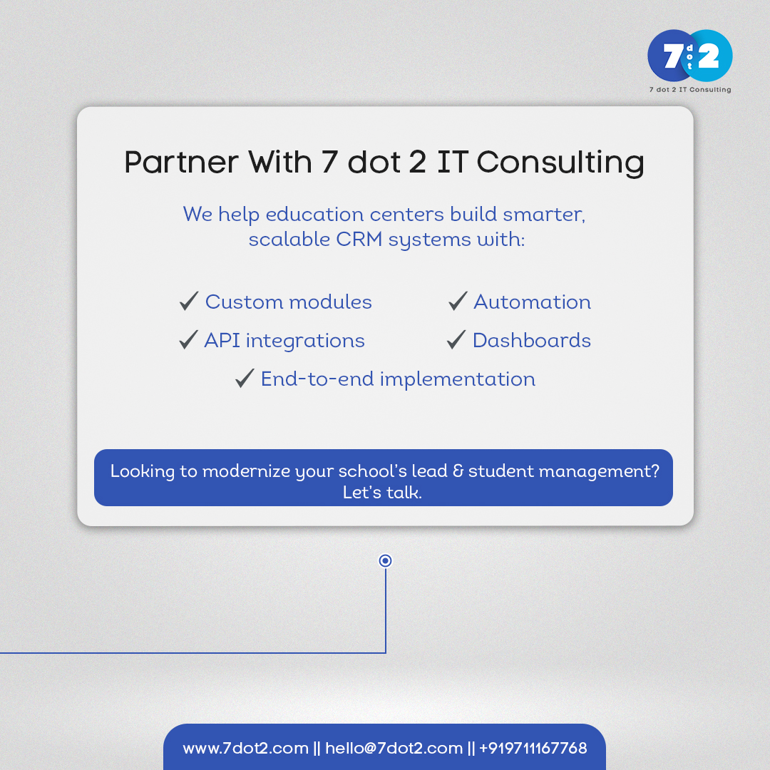 7dot2it's tweet photo. #7dot2ITConsulting #EdTechSolutions #EducationTechnology #CRMImplementation #DigitalTransformation #WorkflowAutomation #StudentManagement #TechForSchools https://t.co/sIsStojB1x