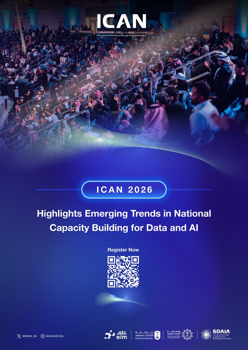 SDAIA_SA's tweet photo. Discover emerging trends in national capacity building at #ICAN2026. Register now to attend the conference, taking place from January 28 to 29, in Riyadh.
https://t.co/ko87rbtwg6 https://t.co/u7XqKU804t
