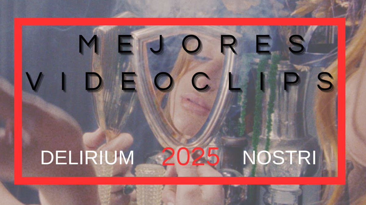 DNostri's tweet image. 🎶 Los 5 mejores videoclips de 2025 | ¿Cuáles han sido tus favoritos? 

👀¡Te leemos!

deliriumnostri.com.es/mejores-videoc…