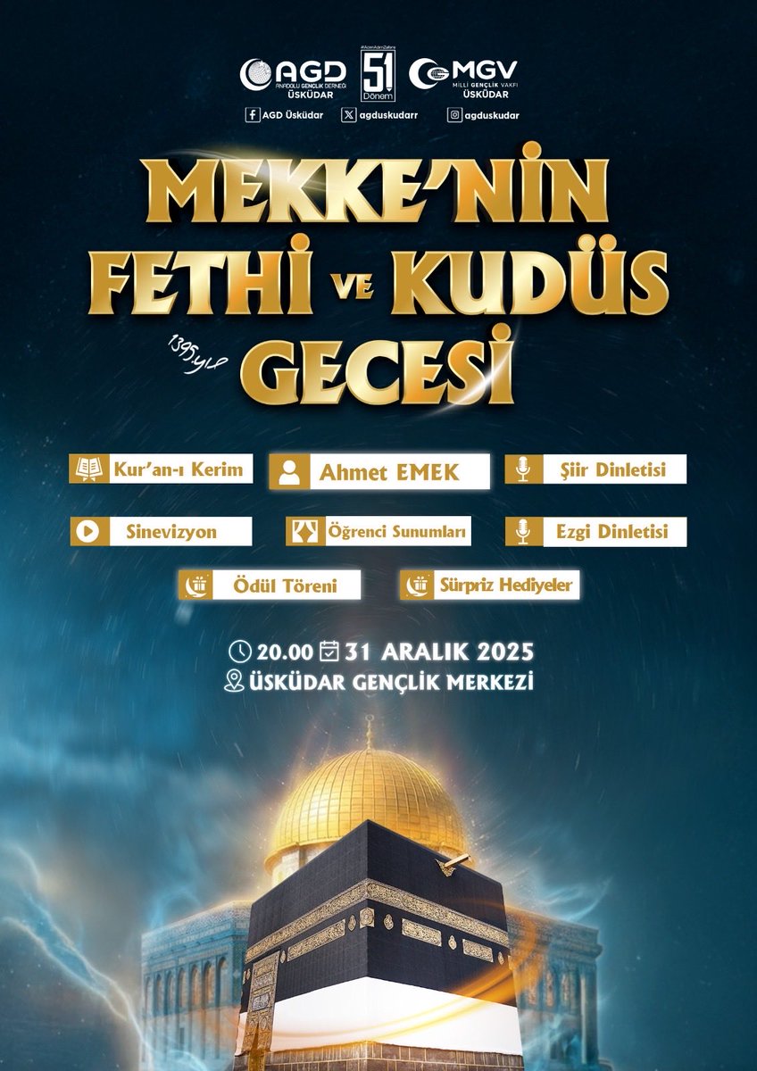agduskudarr's tweet photo. SON 1 GÜN ‼️

MEKKENİN FETHİ VE KUDÜS GECESİ 🌙

🕋Ey Mekke! Fetihlerin en şanlısı senindir.

🇵🇸Bir Selahattin muştusuyla gireceğiz kapılarından, geleceğiz Kudüs o günü bekle! 

🗓️ 31 Aralık 2025

⏰ 20.00

📍 Üsküdar Gençlik Merkezi https://t.co/hEL3fOLKmx