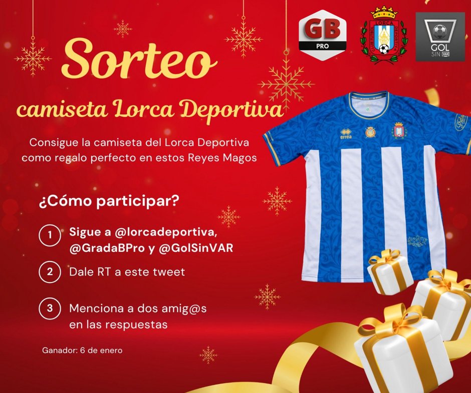 DOBLE SORTEO GRADABPRO - GOLSINVAR 

🎄 Celebra estas fiestas con nosotros y gana la camiseta oficial del <a href="/lorcadeportiva/">Lorca Deportiva</a> 

REQUISITOS:
👤 Sigue a <a href="/lorcadeportiva/">Lorca Deportiva</a>, @gradabpro y <a href="/GolSinVAR/">⚽GOL SIN VAR ❌🖥️</a> 
🔄 Dale RT a este post
✍🏼 Menciona a 2 amigos

🍀 El ganador lo anunciaremos el 6 de enero