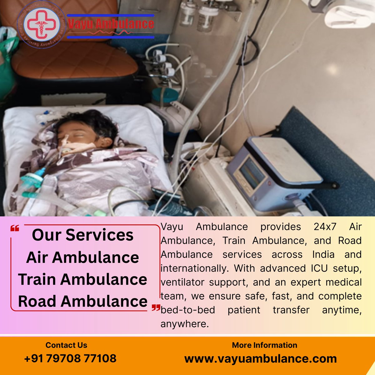 Vayu Ambulance provides 24x7 Air Ambulance, Train Ambulance, and Road Ambulance services across India and internationally. With advanced ICU setup, ventilator support, and an expert medical team, 

📞 Call Now: +91 79708 77108
🌐 Visit: vayuambulance.com