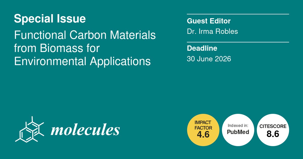 Molecules_MDPI's tweet image. 📢 Call for Submissions to the Special Issue: Functional Carbon Materials from Biomass for Environmental Applications
✏️ Guest edited by Dr. Irma Robles
🔗 Issue brnw.ch/21wYIG1
📌 #Biomass #CarbonMaterials #Biochar #Electrocatalysis #GreenSynthesis #SustainableMaterials