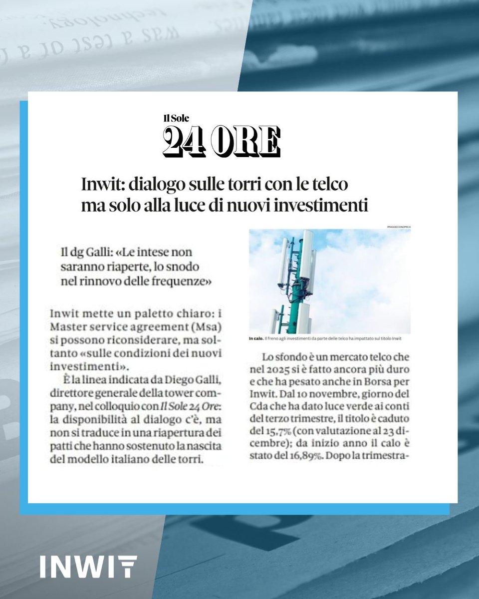 INWIT_Official's tweet photo. 🎙️ #DiegoGalli, Direttore Generale #INWIT, è intervenuto su il @sole24ore in un’intervista dedicata al bilancio 2025 e alle prospettive per il prossimo anno, che si preannuncia chiave per il settore, affrontando l’andamento del settore #telco e il valore del modello di business delle #towerco nello sviluppo delle infrastrutture digitali.

Diego Galli, @supermik14, @An_Bion