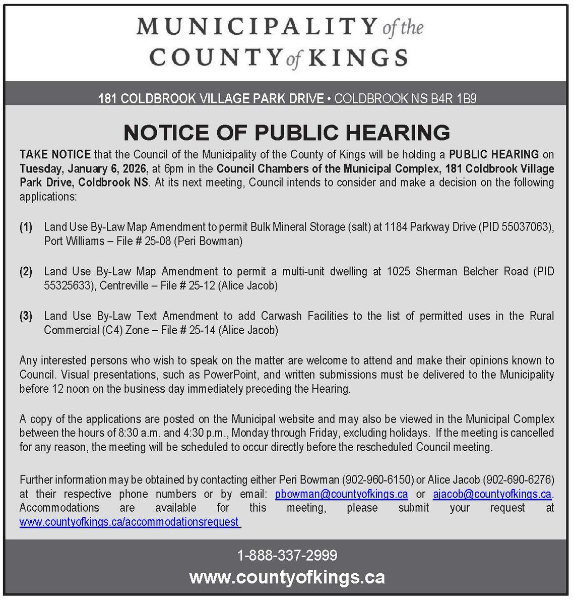 There will be a Public Hearing Jan. 6, 2026, at 6 p.m. in Council Chambers (181 Coldbrook Village Park Drive) for three Land Use By-law matters. For more information, please see the graphic below.