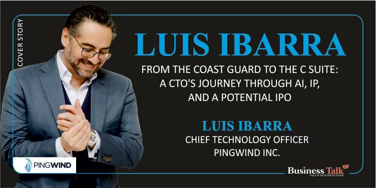 Luis Ibarra, CTO of PingWind, featured on the cover story of our upcoming edition, "Top Business Leaders to Follow in 2026."

Read Full Article Here: bit.ly/3Lj02DQ