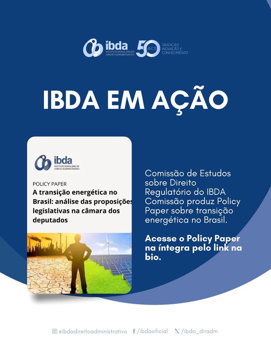 ibda_diradm's tweet photo. O IBDA publica Policy Paper sobre Transição Energética no Brasil, analisando 98 proposições legislativas (2020–2025) e tendências regulatórias, com destaque para COP-30, novos marcos legais e quatro eixos estruturantes da agenda. Leia na íntegra: https://t.co/meOj9M72hg https://t.co/reFjAEyucy