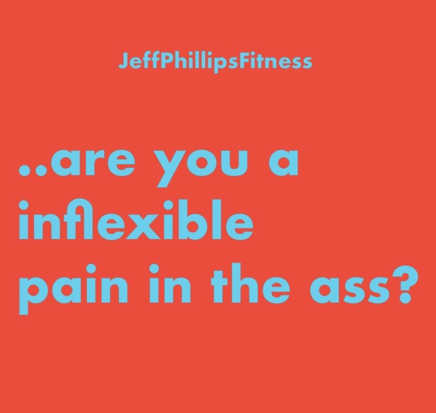 JeffPhillipsFit's tweet photo. *Are you a inflexible pain in the ASS? https://t.co/ZhqE4NRp1p #Flexibility #Mobility #Stretching #Movement #JeffPhillipsFitness https://t.co/cZ7X6K287K