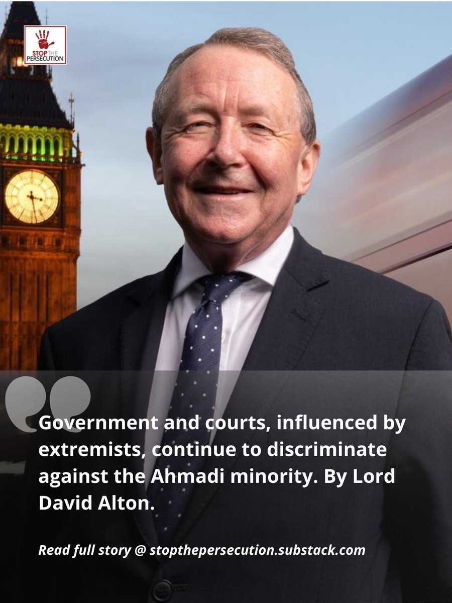 Government and courts, influenced by extremists, continue to discriminate against the Ahmadi minority. By Lord David Alton.

🔗Read full article here: stopthepersecution.substack.com/p/government-a…