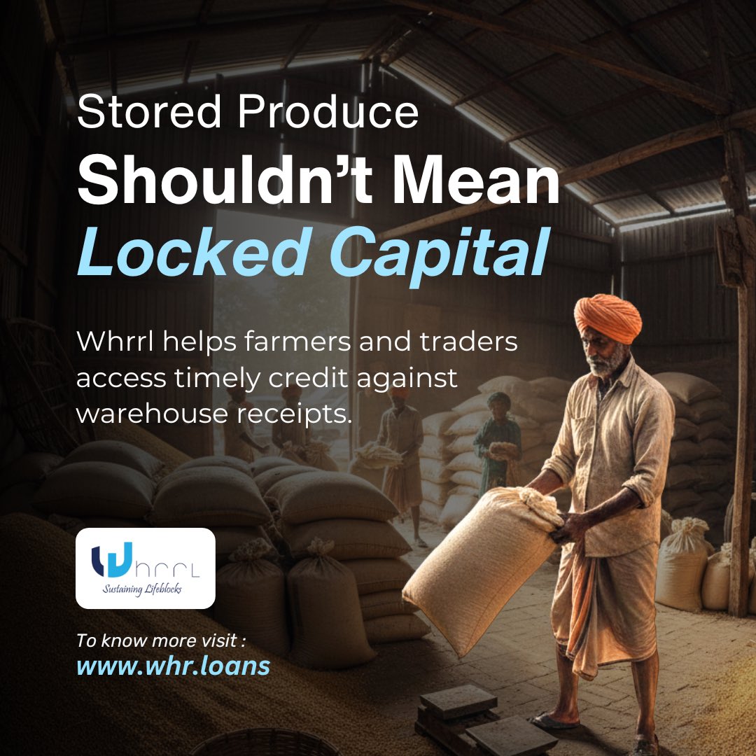 Stored produce shouldn’t mean locked capital. WHRRL helps farmers and traders access timely credit against warehouse receipts. Smart finance for rural India.