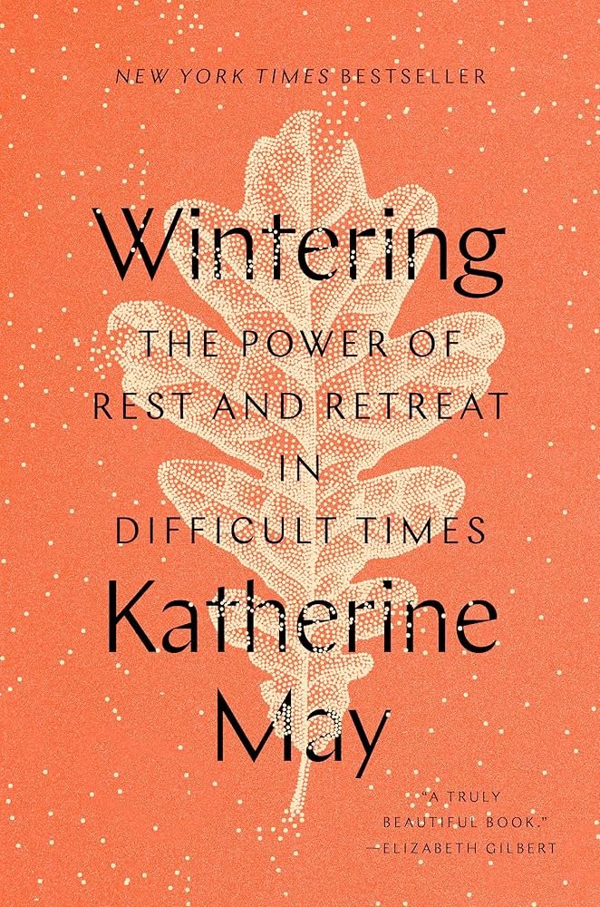 BookNoteApp's tweet photo. 5 books for when life feels directionless:

1) Wintering: The Power of Rest and Retreat in Difficult Times by Katherine May

( rest | acceptance ) https://t.co/XSHRkxvsnv
