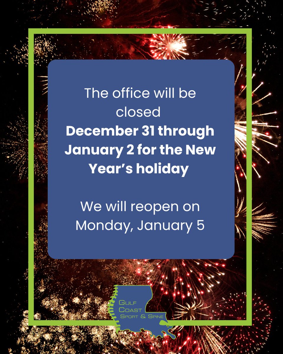 GCSS_Chiro's tweet image. Here’s to a happy, healthy, and pain-free New Year from Gulf Coast Sport &amp;amp; Spine! 🥂✨ Please note our office closure dates for the remainder of 2025. Be safe, and we will see you in the new year!

#crackdat