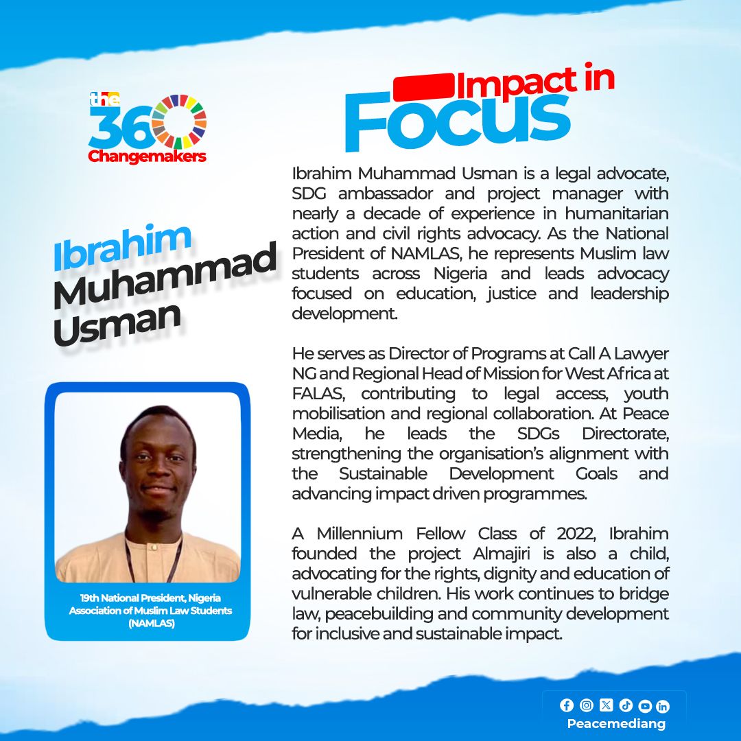 Some people study law for the title. Ibrahim Muhammad Usman is using it to open doors for others.

As the 19th National President of the Nigeria Association of Muslim Law Students (NAMLAS), he represents law students across the country and leads advocacy on education, justice and