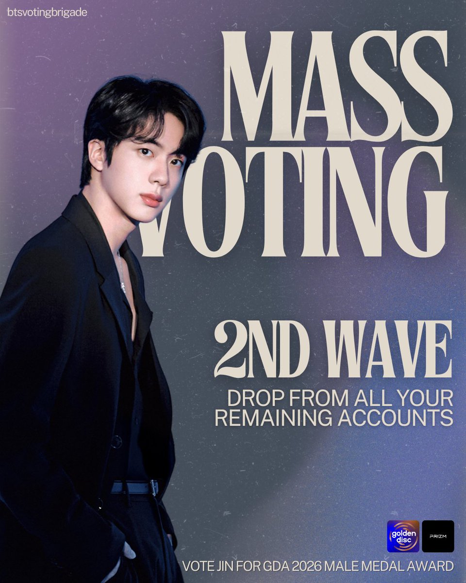 btsvotingunite's tweet photo. ⏰ | 2nd WAVE of MASS VOTING!

Make sure to drop from all your total accounts before reset! 
✨ New accounts: 6 votes  
✨ Existing: 4 votes

GOLDENDISC SHINE FOR JIN
#GDAforJIN 

🗳️: https://t.co/x8PFtqwbY8
📲: https://t.co/yUpctWNS3G https://t.co/XWfkyQyygQ