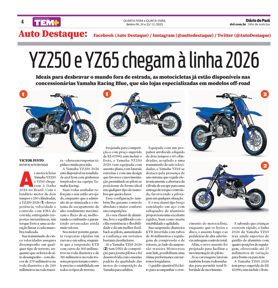 A Yamaha lançou a linha 2026 das suas motocicletas YZ250 e YZ65, que estão em matéria publicada no caderno Auto Destaque do jornal Diário do Pará de 24 e 25/12/2025 #AutoDestaque #DiárioDoPará #DiarioDoPara #Yamaha #YamahaYZ250 #YamahaYZ65 #YamahaYZ2502026 #YamahaYZ652026