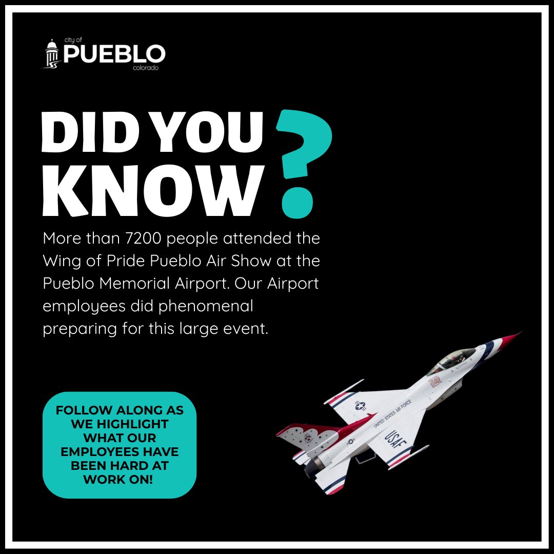 𝐃𝐢𝐝 𝐲𝐨𝐮 𝐤𝐧𝐨𝐰? 

More than 7200 people attended the Wing of Pride Pueblo Air Show in September at the Pueblo Memorial Airport. Our airport employees did phenomenal preparing for this large event!