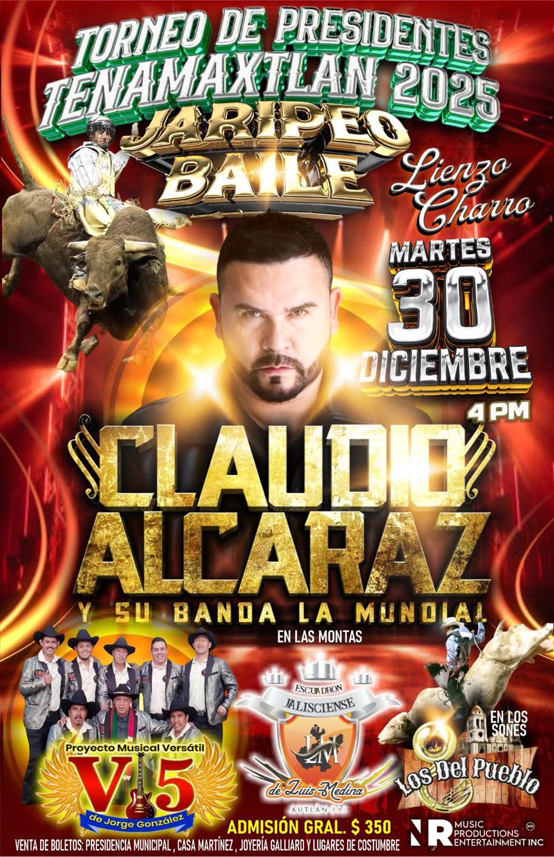 Llegamos al último #FIESTON del año 🥹
Acompaña a <a href="/ClaudioAlcaraz/">Claudio Alcaraz</a> y su Banda La Mundial
Jaripeo -Baile 🤠🎶 

📍Tenamaxtlan. Jal 
      Lienzo Charro

#ClaudioAlcaraz #ElSeñorDeLosFiestones