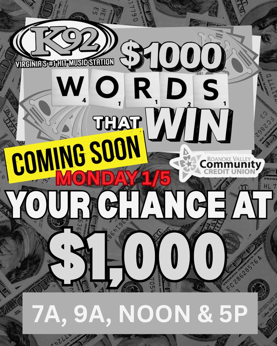 COMING SOON: K92's $1,000 Words that Win!  Catch the first keyword Monday, Jan 5th at 7 AM!
Brought to you by Roanoke Valley Community Credit Union