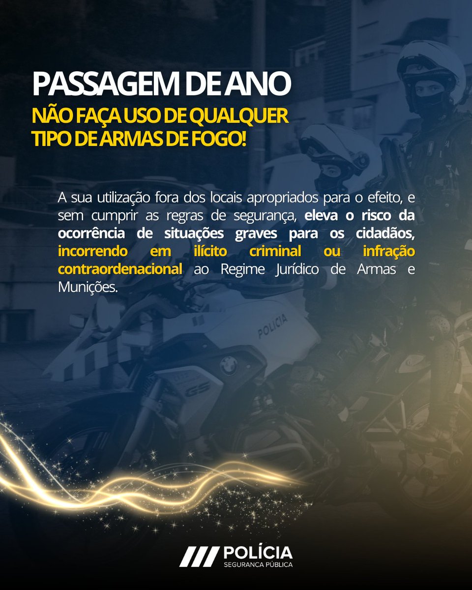 Passagem de Ano em segurança significa zero armas de fogo. 🎆🛑 Não  arrisque a sua segurança e da sua comunidade. A PSP está no terreno para  garantir que o novo ano começa, image size:960x1200