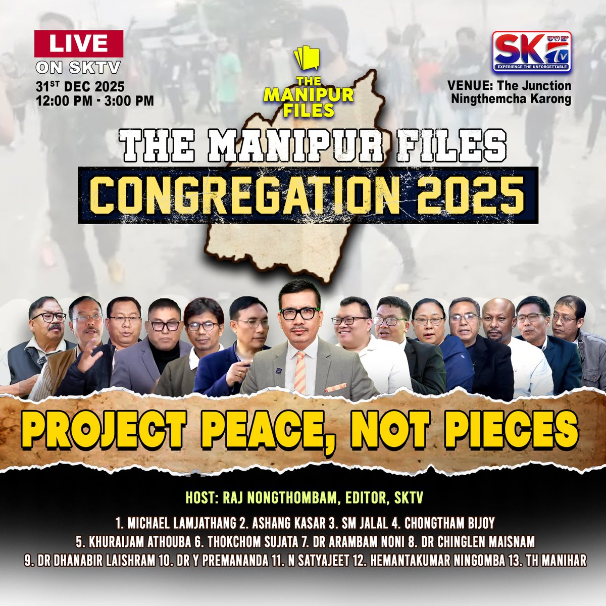sktvmanipur's tweet image. 🚨 TOMORROW IS THE DAY — 31st DEC 2025
🎥 LIVE | 12 PM – 3 PM | SKTV
🔥 THE MANIPUR FILES – CONGREGATION 2025
🕊️ PROJECT PEACE, NOT PIECES

#TheManipurFiles #SKTV #PeaceForManipur #Congregation2025 #TMF #sktvmanipur #manipursktv #newsmanipur #NewYear2025 #PROJECTPEACENOTPIECES