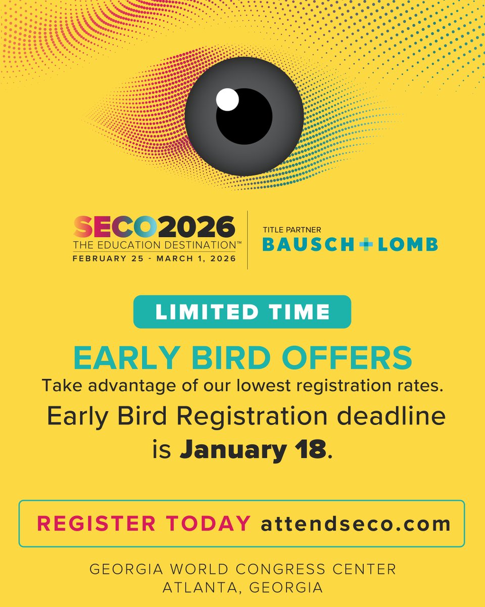 seco_intl's tweet image. LIMITED TIME: Early Bird Pricing Ends January 18
Take advantage of our lowest registration rates for SECO 2026!
February 25 - March 1, 2026 | Atlanta, GA
Register now: attendseco.com
#SECO2026 #OptometryEducation #Eyecare #Optometry