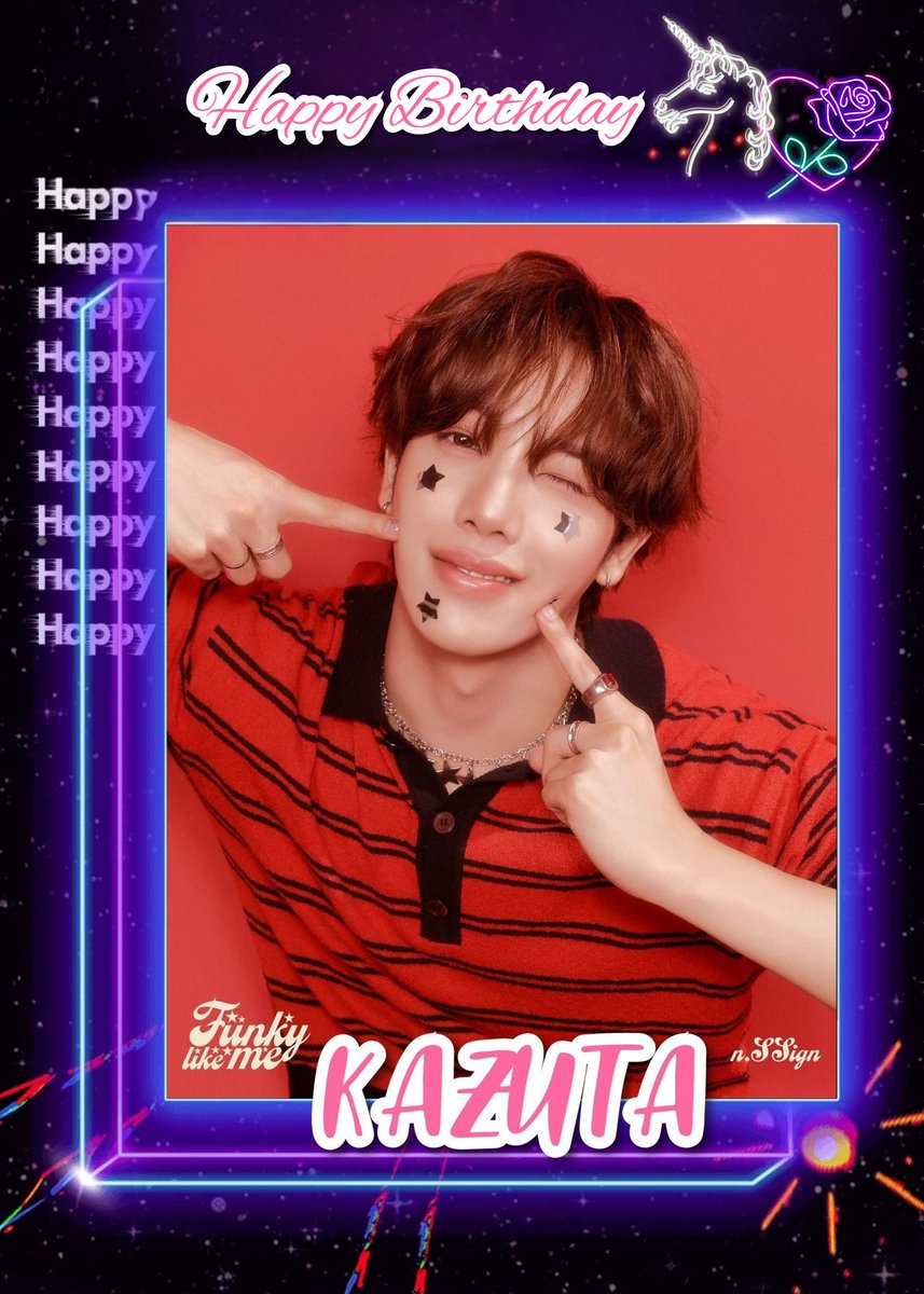 ◤にーた◢ Happy Birthday KAZUTA🦄🎉 いろんな顔を見せてくれる🦄 活動する度に