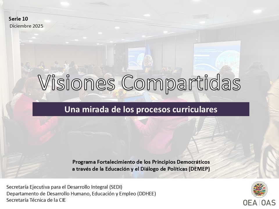 🌎 Visiones Compartidas Serie 10 explora cómo los países de las Américas incorporan la participación democrática en la educación a través de procesos curriculares. Esto es lo que reveló el seminario de la OEA 📖Conoce más: oas.org/ext/DesktopMod…