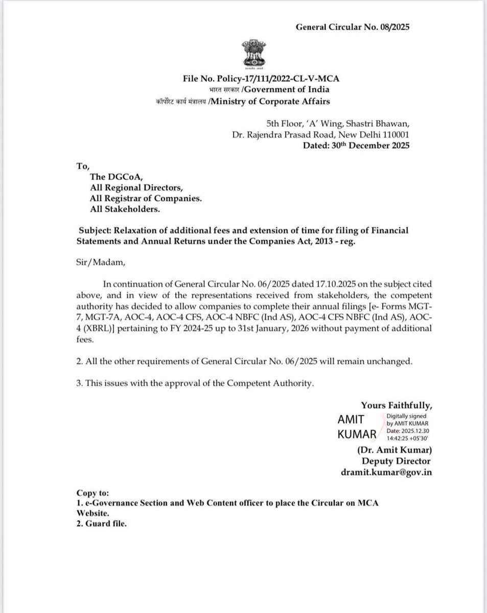 Big Relief for Companies! 

Attention all Company Secretaries, CAs, Directors, and compliance teams!

The Ministry of Corporate Affairs has just issued General Circular No. 08/2025 dated 30th December 2025, extending the deadline for filing Financial Statements (AOC-4) and Annual