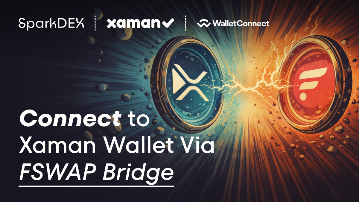 SparkDexAI's tweet image. 📡 Flare and the XRPL just got closer!

The FSWAP bridge on SparkDEX now supports @XamanWallet connection.

That means XRP holders can natively bridge assets to Flare directly from their wallets.

XRPFi is never more than a few clicks away.

XRPL ⬅️➡️ Flare ⬅️➡️ SparkDEX