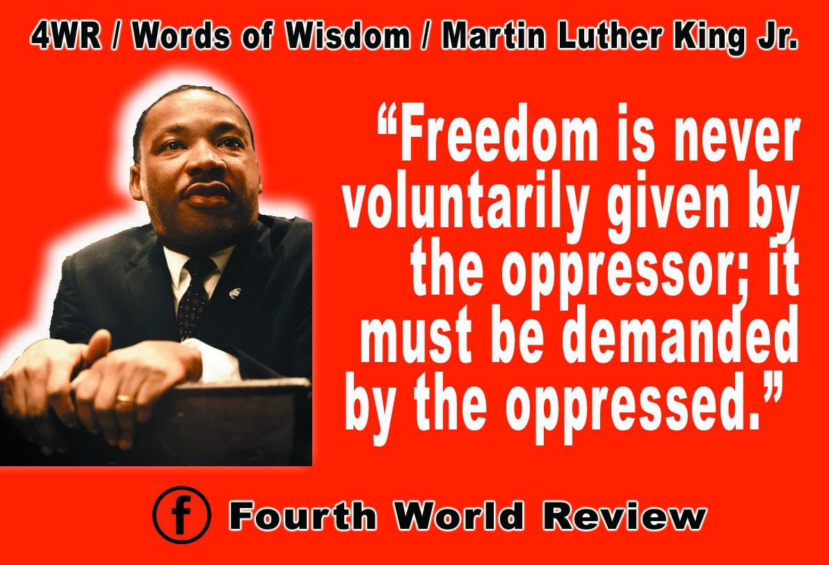 NationalLibera4's tweet image. From The Liberty Wall - 4WR : Words Of Wisdom : Martin Luther King Jr. : Check Out Facebook/Fourth World Review
facebook.com/photo/?fbid=50…. RT #FourthWorldReview #4WR #MartinLutherKing #MLK