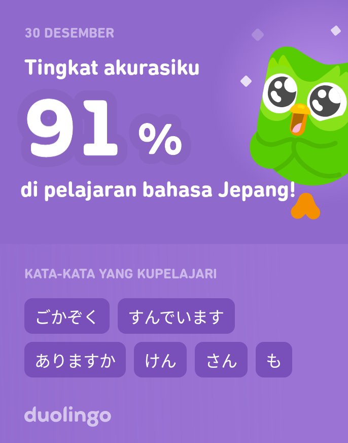Aku sedang belajar bahasa Jepang di Duolingo! Seru, efektif, dan gratis!