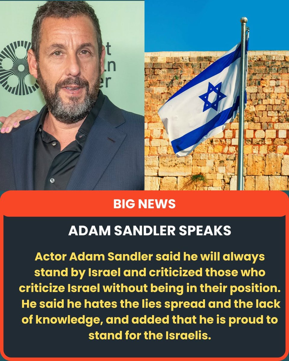 Actor Adam Sandler made a public statement expressing support for Israel.
He said he will always stand by Israel and criticized people who, according to him, criticize without understanding the situation.
Sandler also said he is proud to stand for the Israelis and rejected what