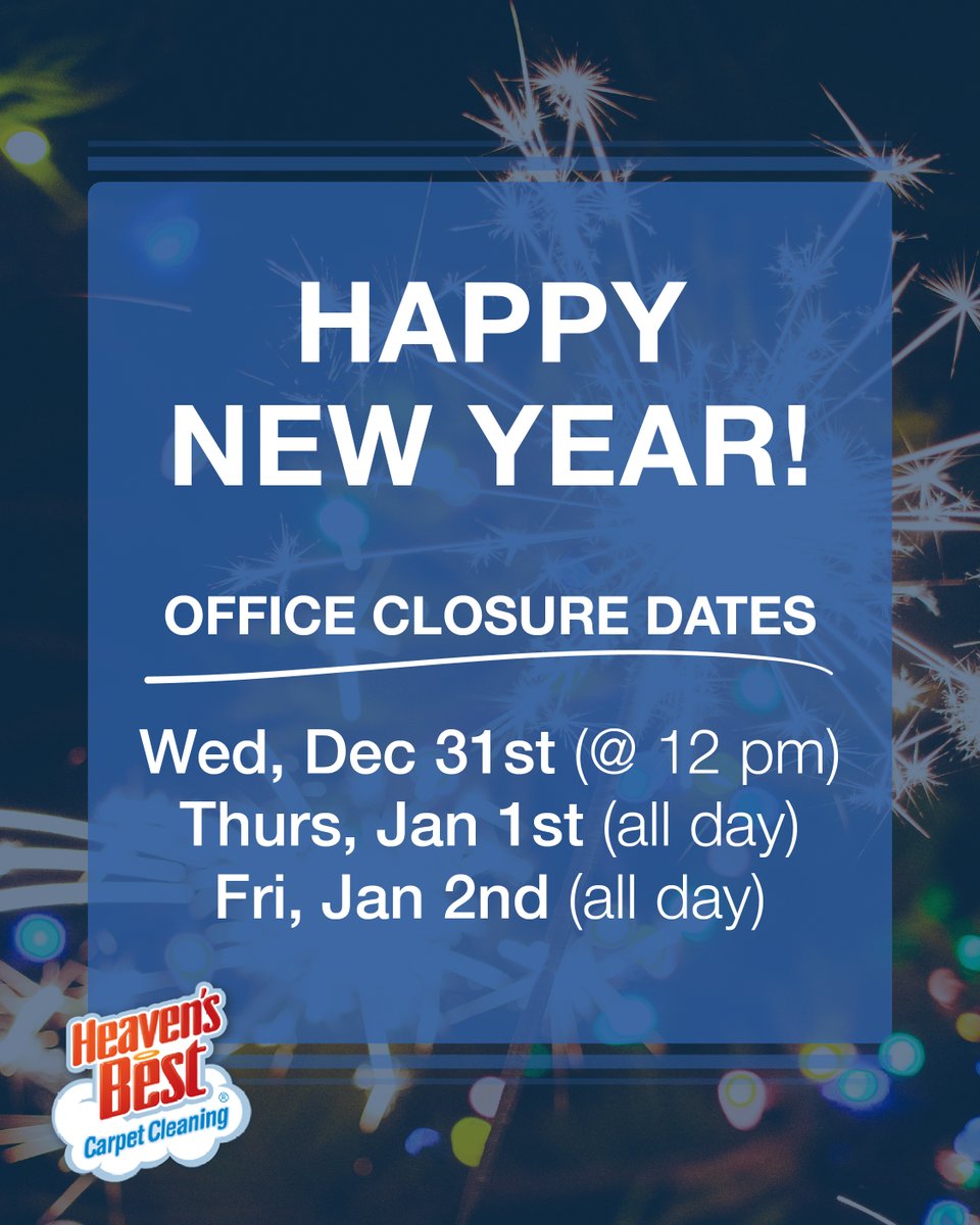 🎉 Happy New Year from Heaven’s Best! 🎉

Please note that our office will be closing Wednesday at 12 PM and will remain closed for the rest of the week. We appreciate you and look forward to serving you in the new year!