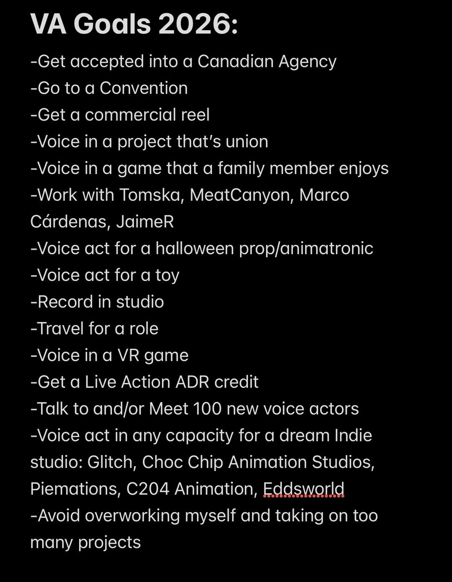 KJBurbankVA's tweet photo. Made a voice acting goal list for 2026!

In all honesty, last year I set very high expectations for myself and didn’t hit many. This year I wanted to be more realistic with myself and my progress, while adding in some dream stuff too. I can’t wait to see what next year brings!! https://t.co/Fo4Cvger8q