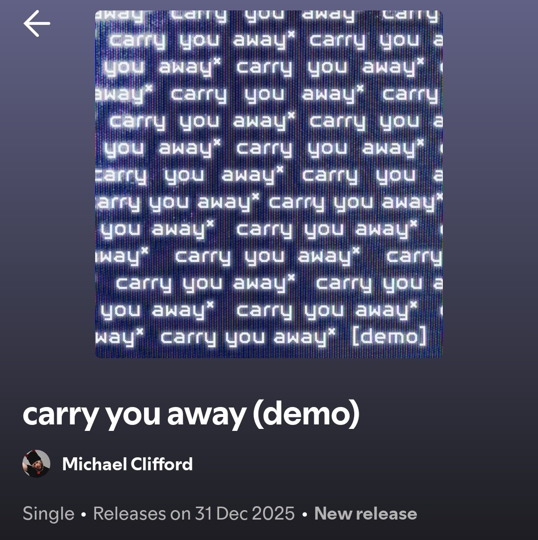 Michael's demo for Carry You Away will release on the 31st of December!

This is a screenshot from Spotify but it looks like it will be across platforms! 

ENDING THE YEAR WITH MICHAEL CLIFFORD MUSIC AS THE LORD INTENDED!!!!