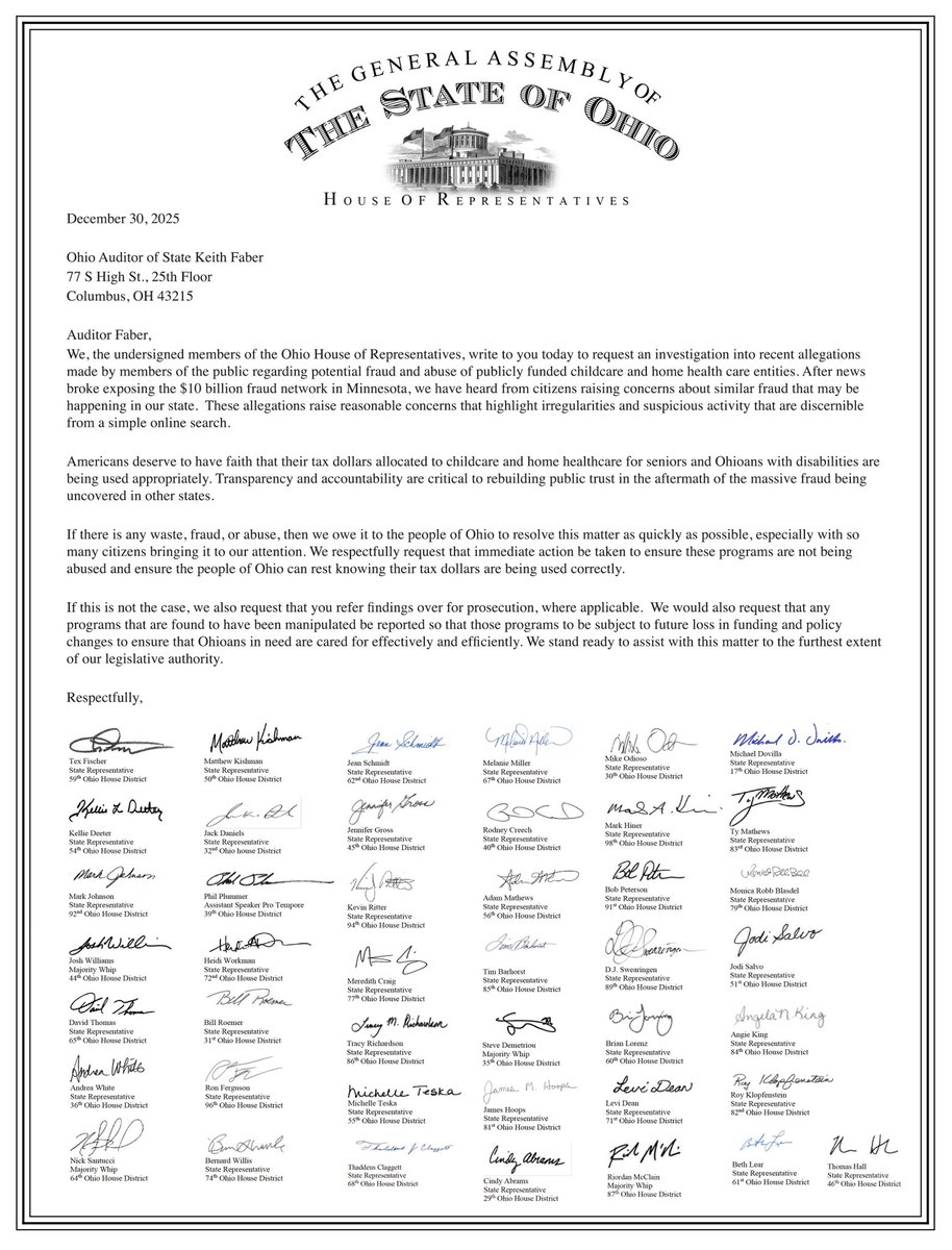Today I sent a letter, signed by 40+ house colleagues, to Auditor Faber requesting an investigation into potential home healthcare and childcare fraud.

In light of the massive fraud uncovered in Minnesota, Ohioans deserve to know their tax dollars are being spent appropriately.