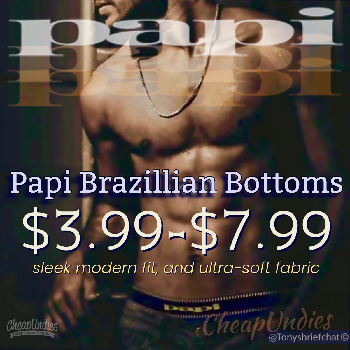 tonysbriefchat's tweet photo. Papi Brazillian Bottoms•$3.99-$7.99
Shop:
🔹https://t.co/5I0NOkxuV5
$5 off first purchase
🔹https://t.co/sWiXAByQJi
10% Savings from me @Tonysbriefchat Shop with @cheapundies #cheapundies
🔹https://t.co/OwHgUIaQ69
@papi_underwear #papiunderwear #papi_underwear #wearpapi https://t.co/3iBmeRv8le
