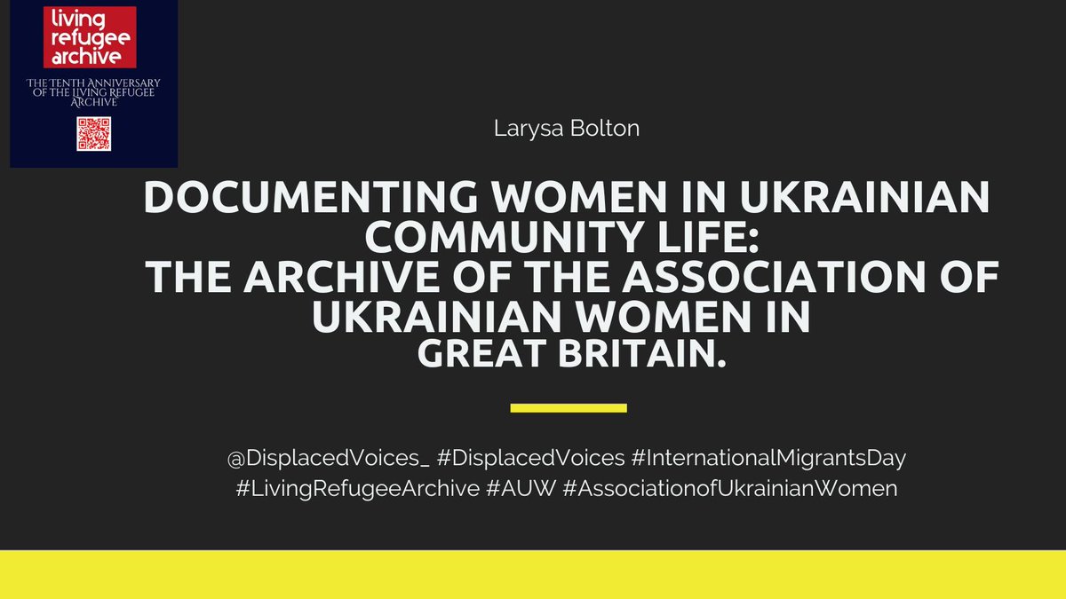 DisplacedVoice_'s tweet image. Special volume of #DisplacedVoices on 10th Anniversary of #LivingRefugeeArchive
Documenting Women in Ukrainian Community Life:  Archive of the Association of Ukrainian Women in Great Britain
By Larysa Bolton
livingrefugeearchive.org/displaced-voic…
#AssociationofUkrainianWomen