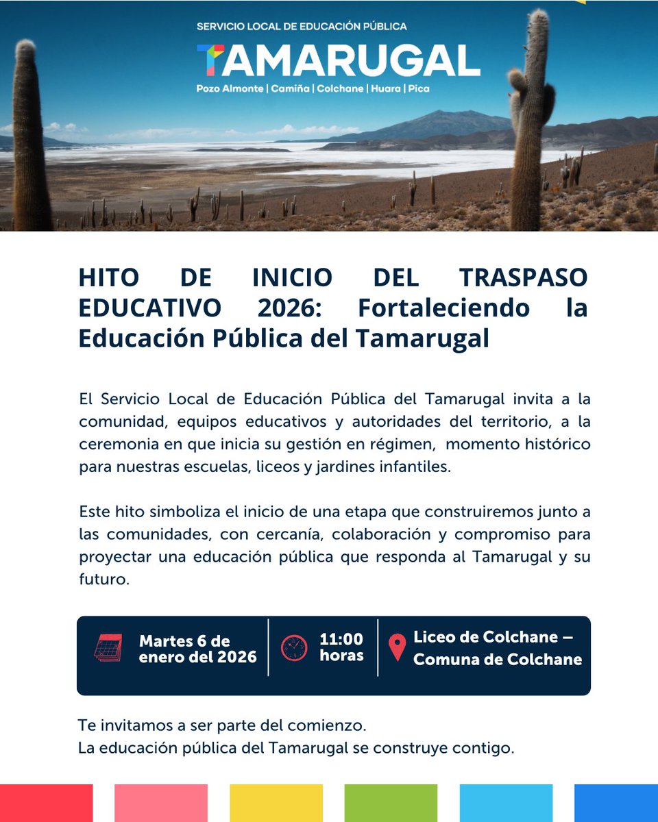 😍 Tenemos el agrado de invitarles al Hito de Inicio del Traspaso Educativo de los establecimientos públicos de la Provincia del #Tamarugal
📆 Martes 6/01 de 2026
🕚 11:00 horas
📍 Liceo de Colchane

#Colchane #PozoAlmonte #Pica #Camiña #Huara #SLEP #DEP #NuevaEducaciónPública