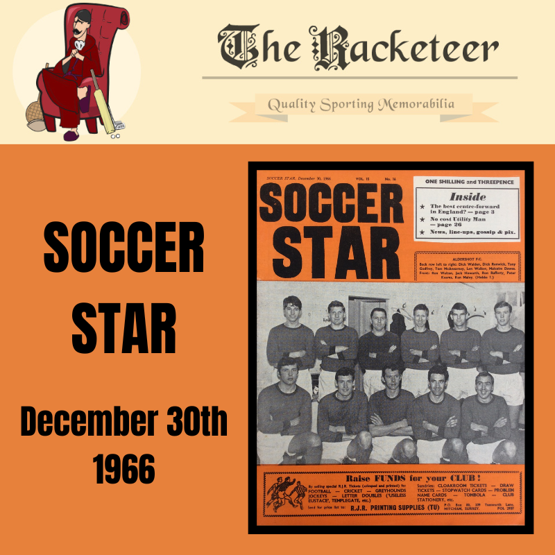 Theracketeer1's tweet image. #OnThisDay in 1966, and @OfficialShots were on the cover of #SoccerStar magazine

#Aldershot @officialatsc #Shots 

the-racketeer.co.uk/soccer-star-73…